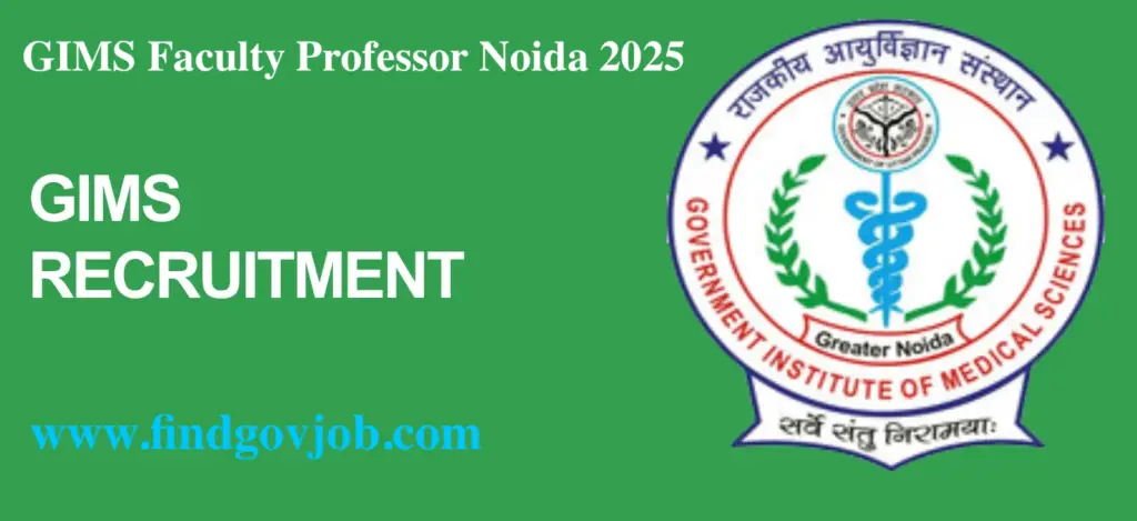 GIMS Faculty Professor Noida 2025