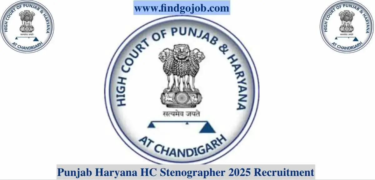 Punjab Haryana HC Stenographer III 2025 Recruitment