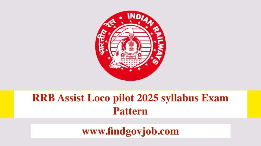 RRB Assist Loco pilot 2025 syllabus Exam Pattern