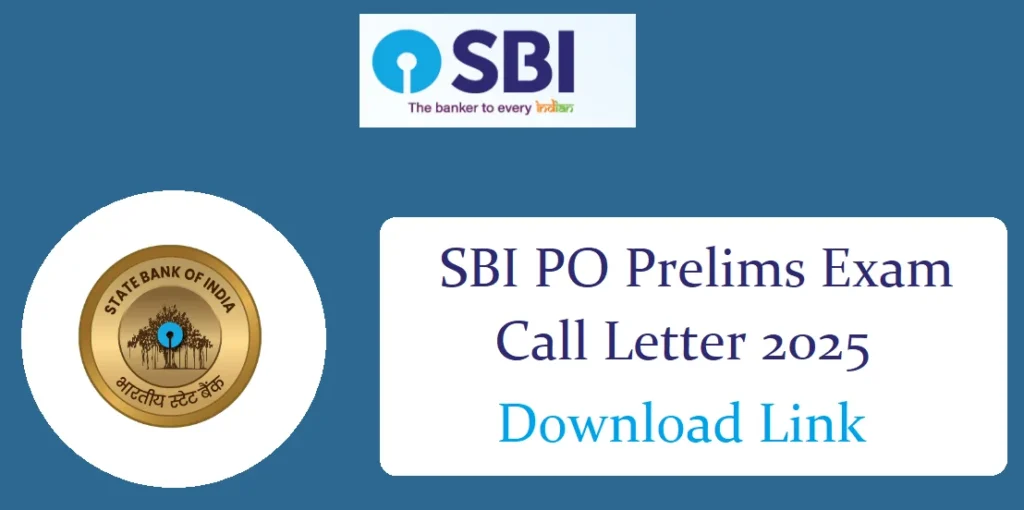 SBI Bank PO Prelims Admit Card 2025