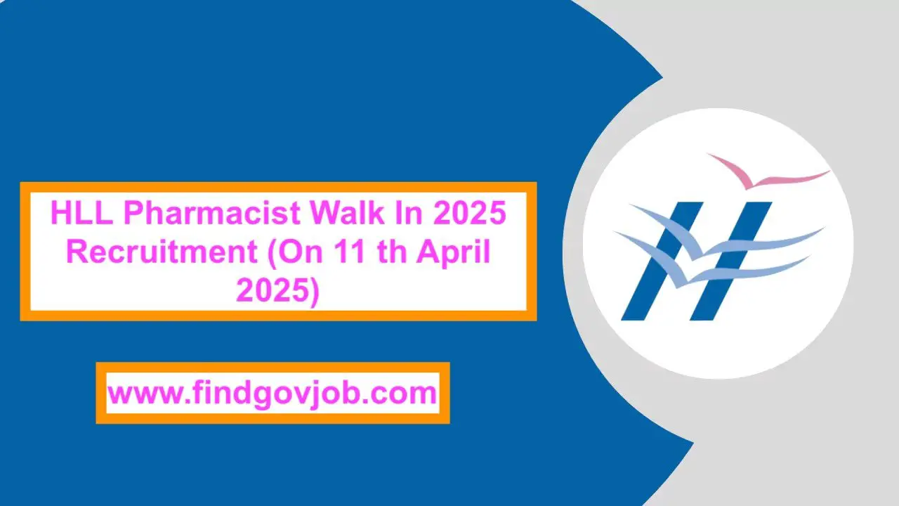 HLL Pharmacist Walk In 2025