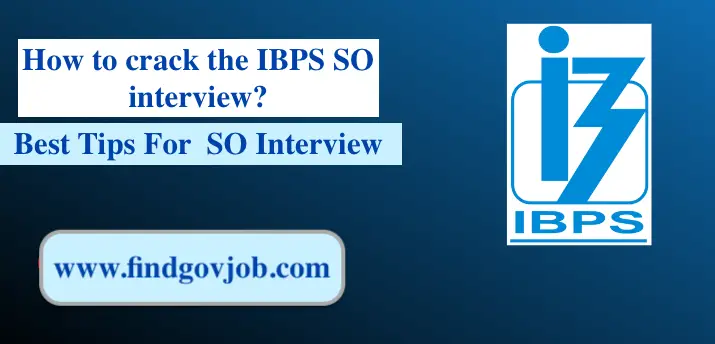 IBPS SO Interview