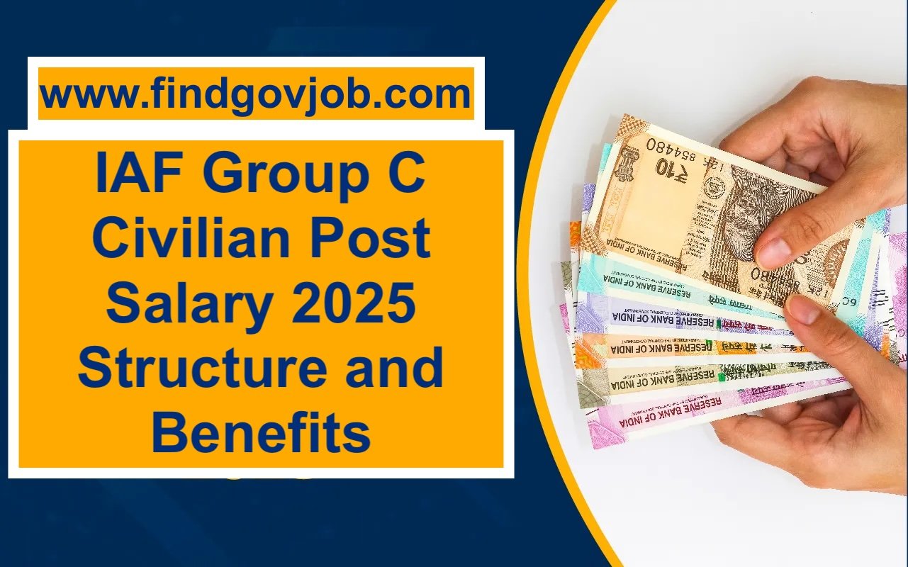 IAF Group C Civilian Post Salary 2025