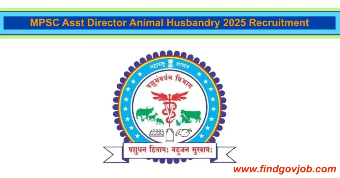MPSC Asst Director Animal Husbandry 2025