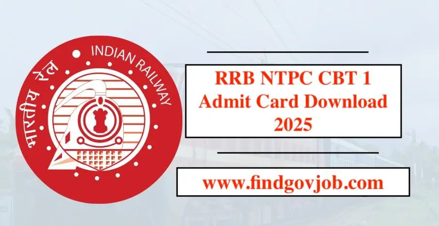 RRB NTPC CBT 1 Admit Card Download 2025