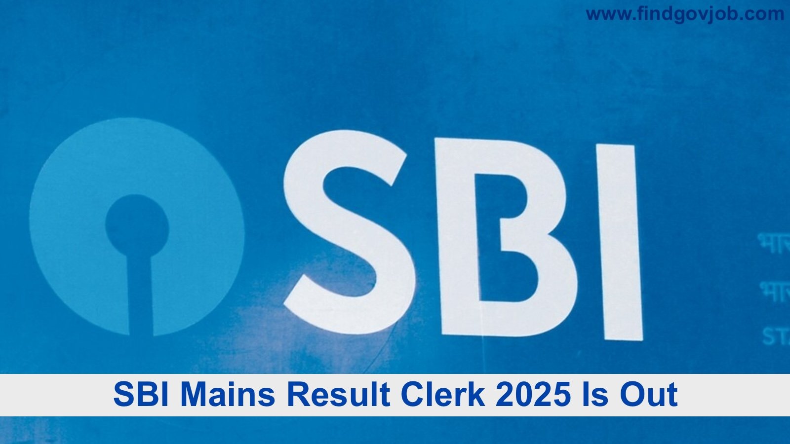 SBI Mains Result Clerk 2025
