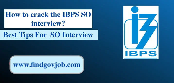 IBPS SO Interview