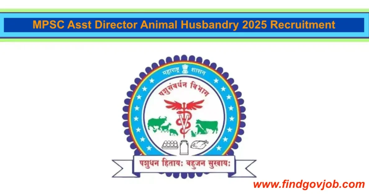 MPSC Asst Director Animal Husbandry 2025