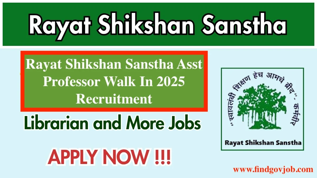 Rayat Shikshan Sanstha Asst Professor Walk In 2025